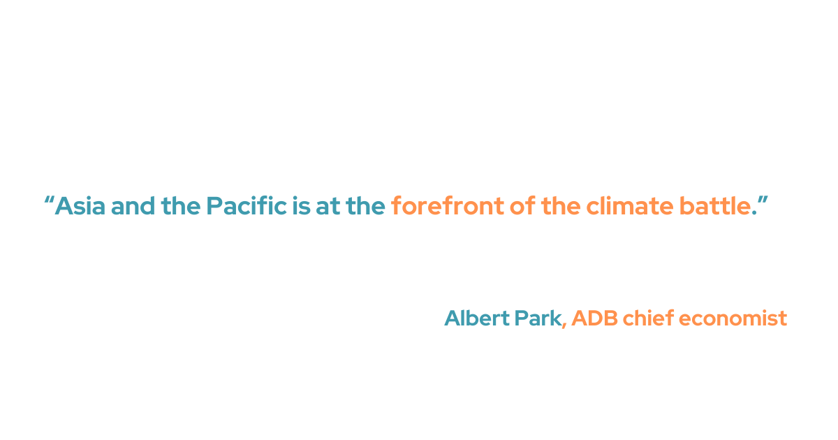 ADB chief economist Albert Park said, “Asia and the Pacific is at the forefront of the climate battle." He added that “the deadly heat waves and catastrophic floods we’ve seen in recent months show us what’s at stake. We need high-quality data and robust statistical capacity to avoid policy blind spots and make sure our strategies for tackling the climate crisis are well-informed. 