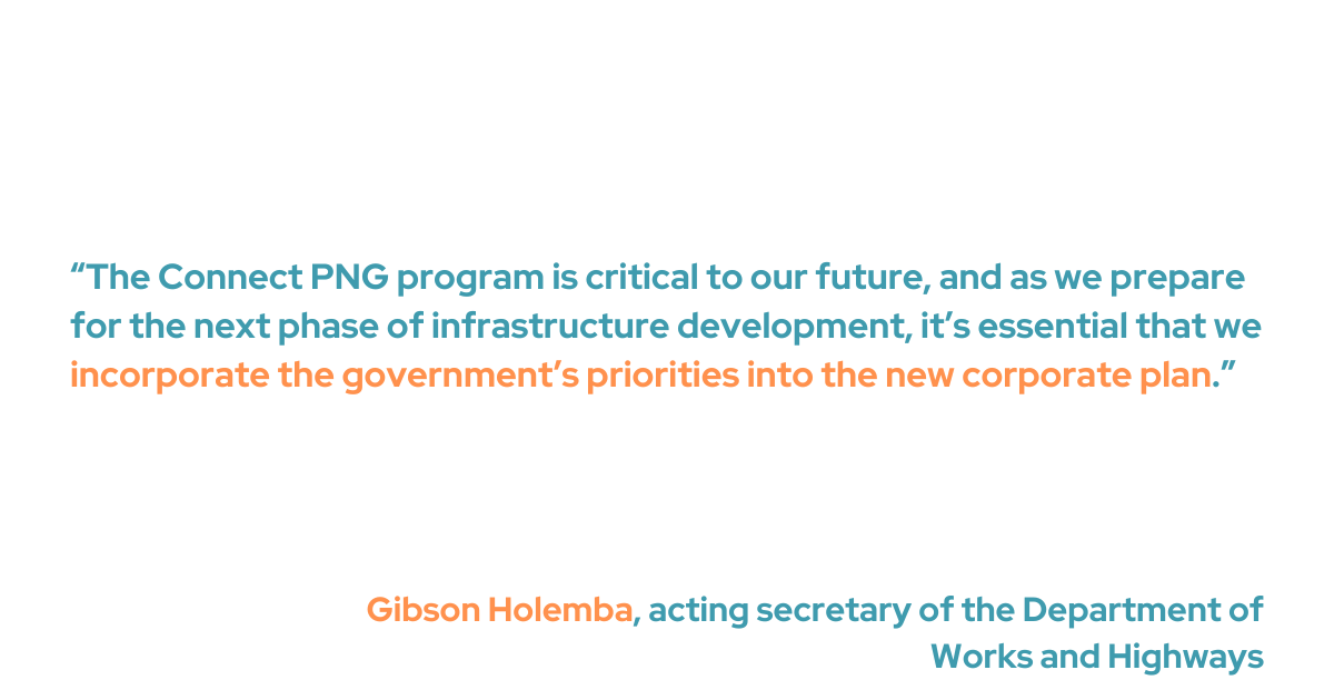 Connect PNG, a long-term endeavor to improve national and regional connections, is one of the main projects propelling PNG's infrastructure development. Gibson Holemba, acting secretary of the DoWH, said, "The Connect PNG program is critical to our future, and as we prepare for the next phase of infrastructure development, it’s essential that we incorporate the government’s priorities into the new corporate plan."